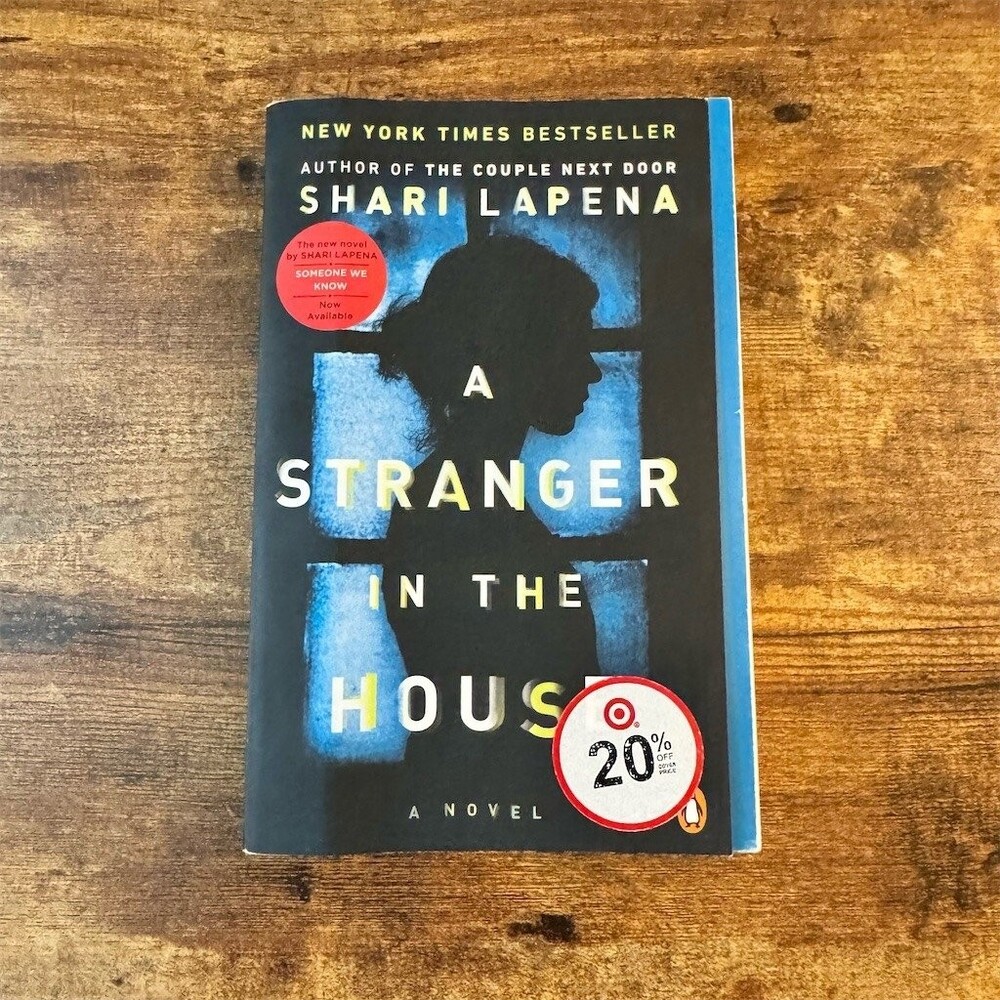 A Stranger in the House Paperback Shari Lapena NYT Bestseller Thriller